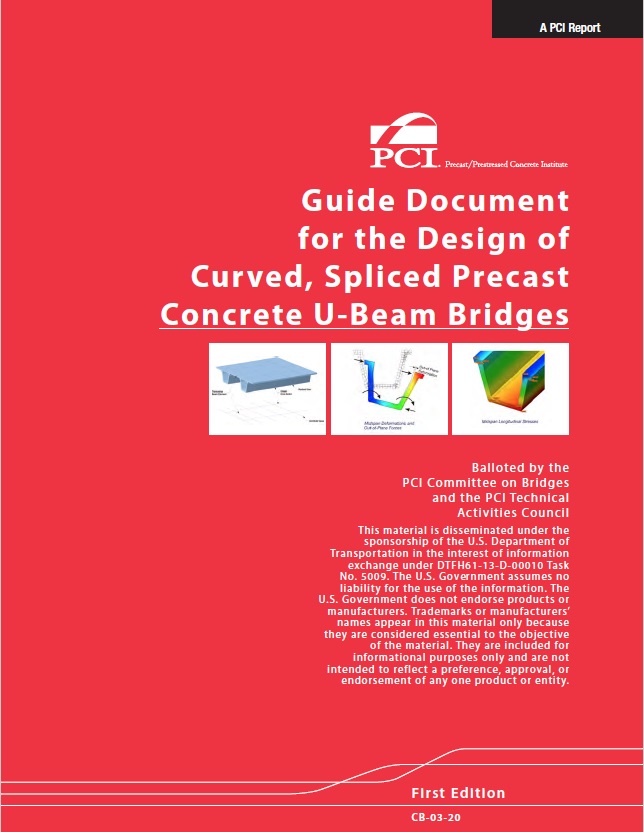 Guide for Curved, Spliced Precast U-Beam Bridges FREE PDF