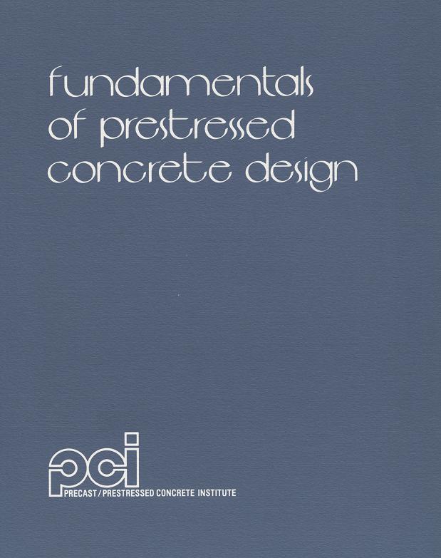 MNL115 - Fundamentals of Prestressed Design FREE PDF