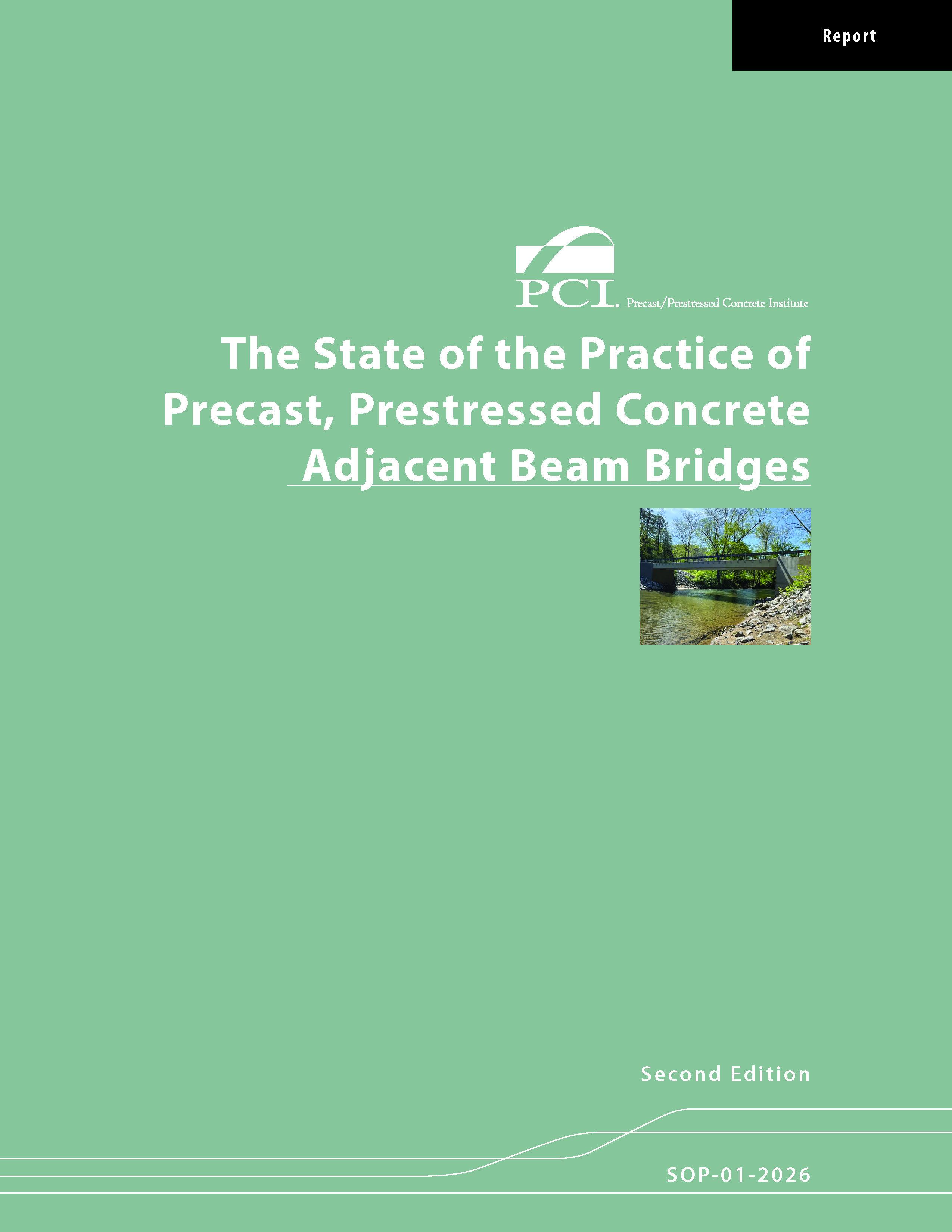 State of the Practice of Precast, Prestressed Concrete Adjacent Beam Bridges, 2nd edition FREE PDF